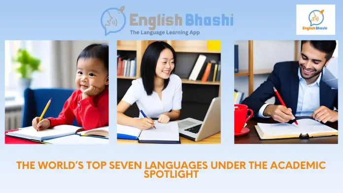 The World’s Top Seven Languages Under the Academic Spotlight